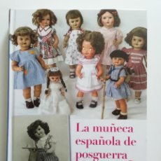Libros de segunda mano: LA MUÑECA ESPAÑOLA DE POSGUERRA. SALUD AMORES. DIÁBOLO EDICIONES.. Lote 344048983