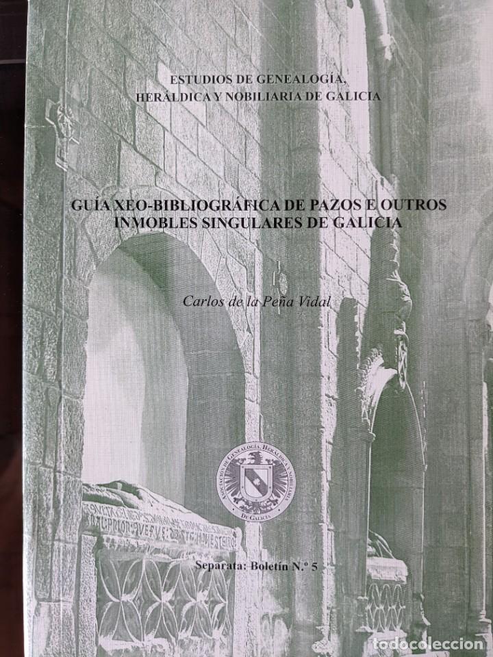 Gebrauchte B&uuml;cher: GUIA XEO-BIBLIOGRAFICA DE PAZOS E OUTROS INMOBLES GALICIA - CARLOS DE LA PE&Ntilde;A