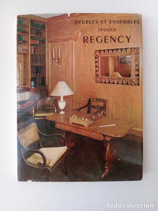 Libros de segunda mano: MEUBLES ET ENSEMBLES EPOQUE REGENCY. LIBRO MUEBLES - Foto 1