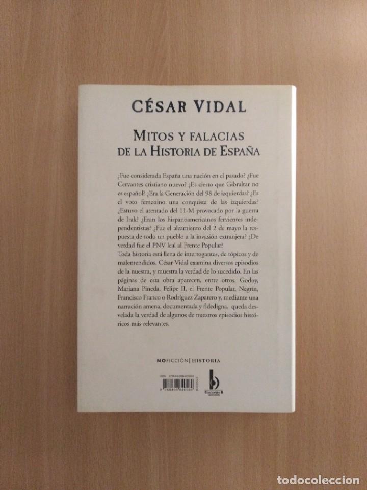 Libros de segunda mano: MITOS Y FALACIAS DE LA HISTORIA DE ESPA&Ntilde;A. C&eacute;sar Vidal - Foto 2
