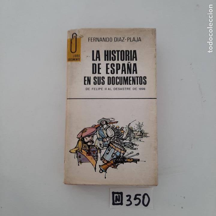 Libros de segunda mano: La historia de Espa&ntilde;a en sus documentos - Foto 1
