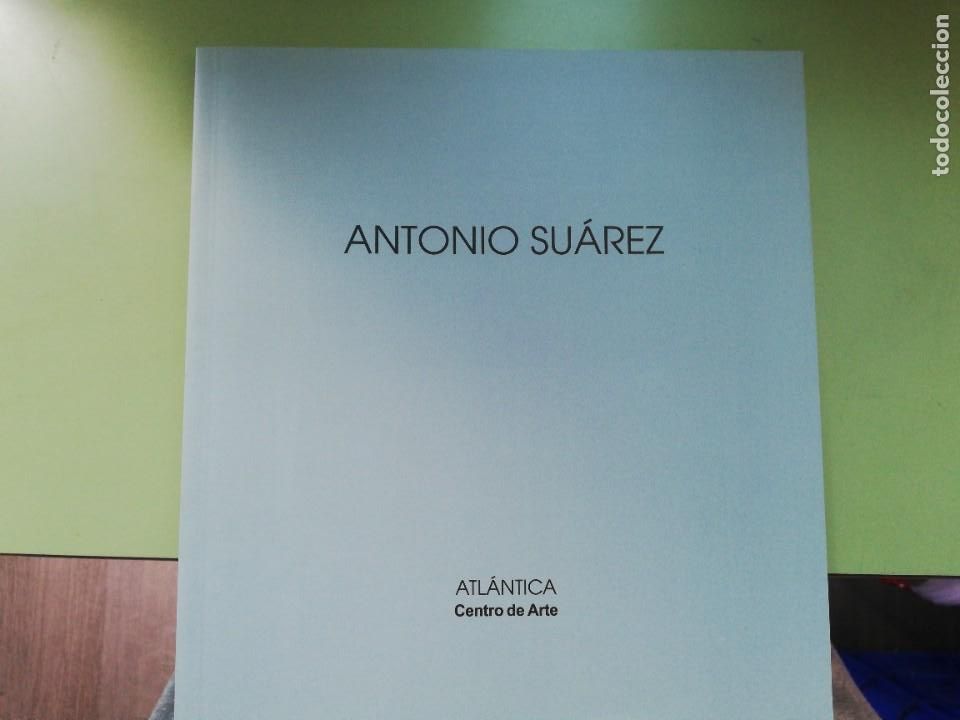 Libros de segunda mano: Antonio Su&aacute;rez. Atl&aacute;ntica Centro de Arte. 2001 - Foto 1