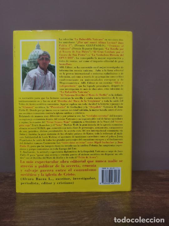 Libros de segunda mano: EL VATICANO DERRIB&Oacute; EL MURO DE BERL&Iacute;N. &Aacute;LVARO BAEZA. - Foto 2