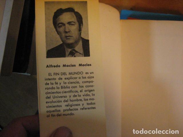 Libros de segunda mano: FIN DEL MUNDO ALFREDO MACIAS MACIAS - Foto 5