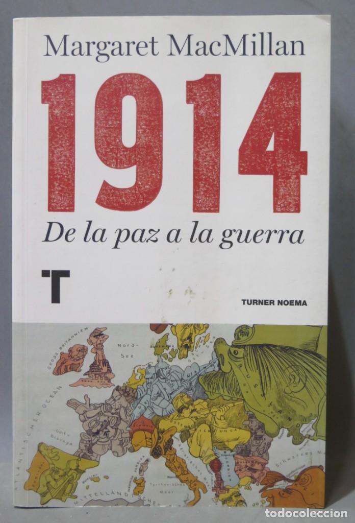 Libros de segunda mano: 1914 DE LA PAZ A LA GUERRA. MACMILLAN - Foto 1