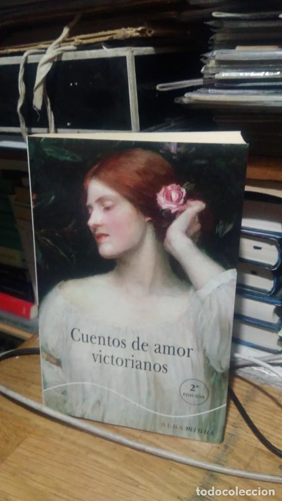 Libros de segunda mano: CUENTOS DE AMOR VICTORIANOS, ALBA MINUS - Foto 1