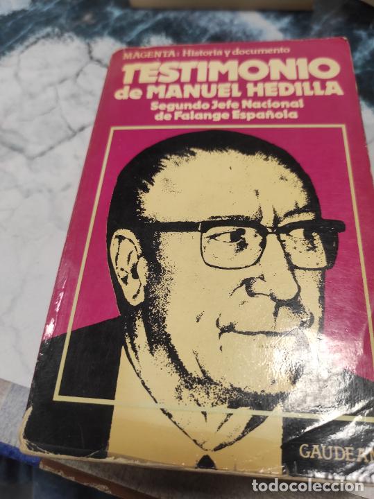 Libros de segunda mano: Testimonio. Manuel Hedilla. Segundo jefe de Falange Espa&ntilde;ola - Foto 1