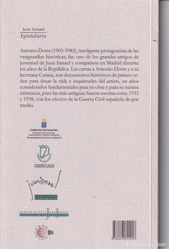 Libros de segunda mano: JUAN ISMAEL - CARTAS A ANTONIO DORTA Y A CATANA - Foto 4