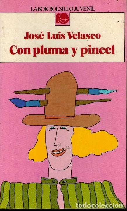 Libros de segunda mano: CON PLUMA Y PINCEL - Foto 1