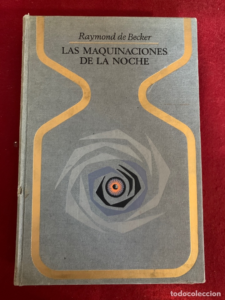 Libros de segunda mano: Las maquinaciones de la noche. Raymond de Becker. - Foto 1