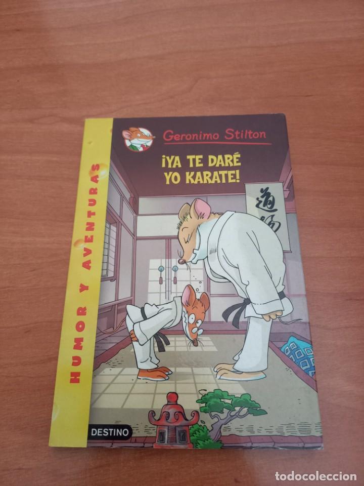 Libros de segunda mano: YA TE DARE KARATE - STILTON, GERONIMO - Foto 1