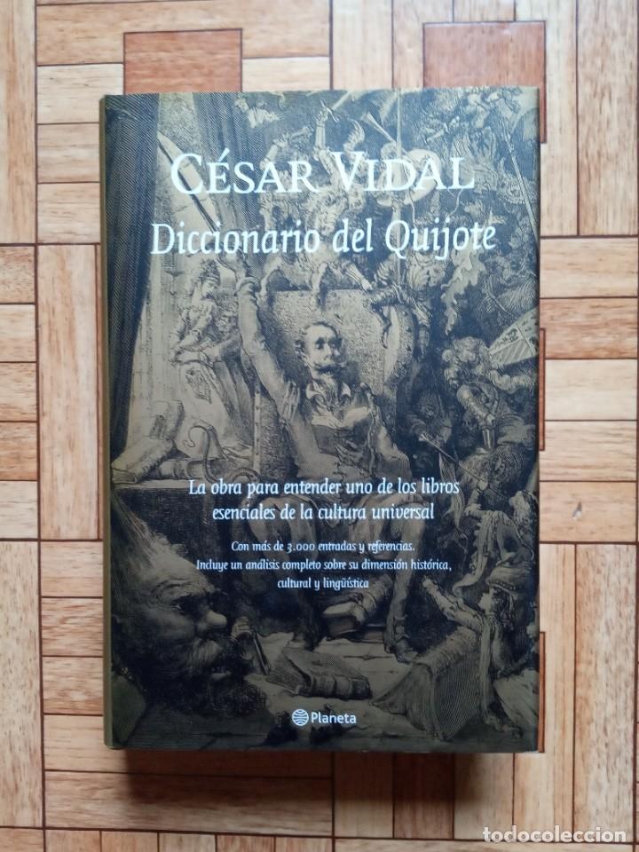 Libros de segunda mano: C&Eacute;SAR VIDAL - DICCIONARIO DEL QUIJOTE - Foto 1