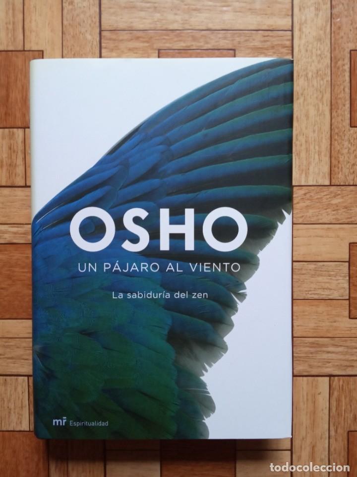Libros de segunda mano: OSHO - UN P&Aacute;JARO AL VIENTO - LA SABIDUR&Iacute;A DEL ZEN - Foto 1
