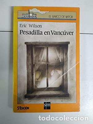 Libros de segunda mano: Pesadilla en Vanc&uacute;ver. Eric Wilson. &iexcl;&iexcl;COMO NUEVO!! - Foto 1