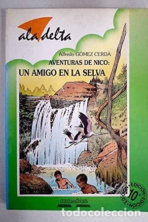 Libros de segunda mano: Un amigo en la selva. Alfredo G&oacute;mez Cerd&aacute;. &iexcl;&iexcl;COMO NUEVO!! - Foto 1