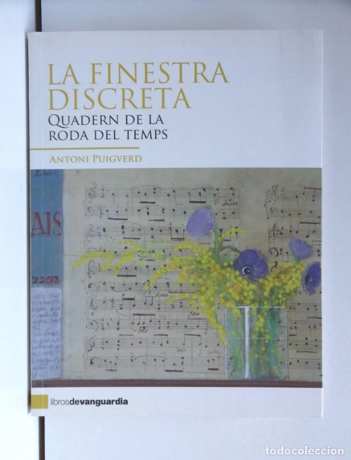 Libros de segunda mano: Antoni PUIGVERD, La finestra discreta - Foto 1