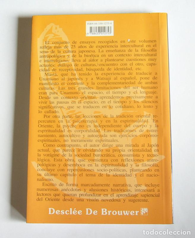Libros de segunda mano: APRENDER DE ORIENTE: LO COTIDIANO, LO LENTO Y LO CALLADO - JUAN MASI&Aacute; - Foto 2