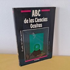 Libros de segunda mano: LINDA MAAR Y COLETTE H. SILVESTRE - ABC DE LAS CIENCIAS OCULTAS - EDICIONES TIKAL 1994