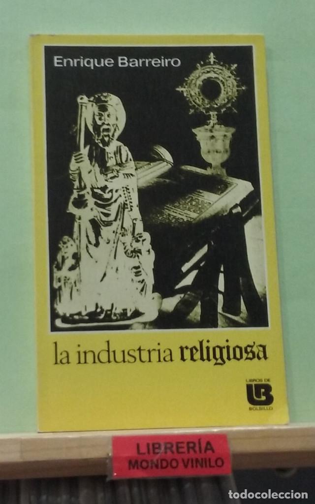 Libros de segunda mano: La industria religiosa. Enrique Barreiro - Foto 1