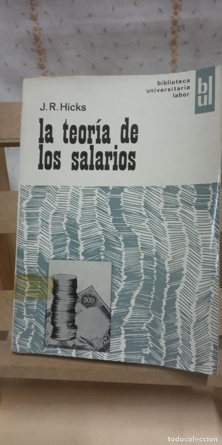 Libros de segunda mano: LA TEOR&Iacute;A DE LOS SALARIOS. J.R. HICKS. EDITORIAL LABOR - Foto 1