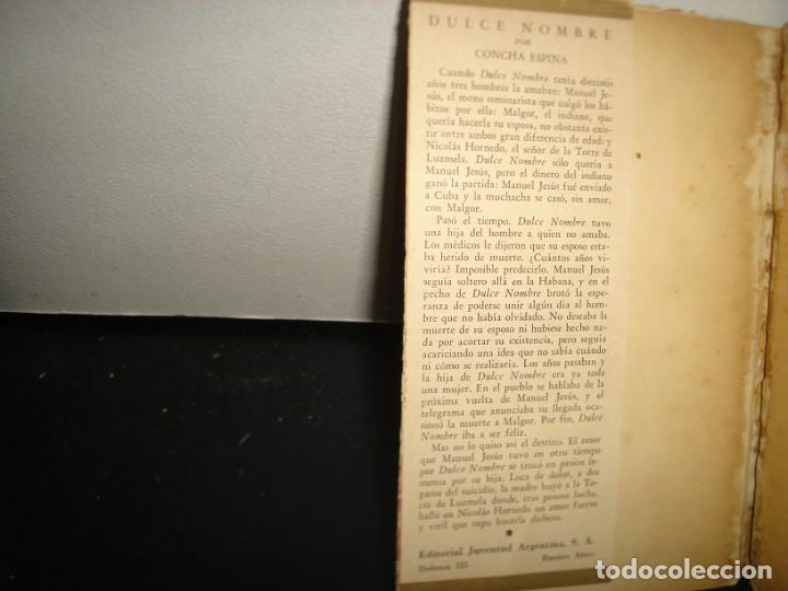 Libros de segunda mano: 9- DULCE NOMBRE - CONCHA ESPINA - 1944 - Foto 3