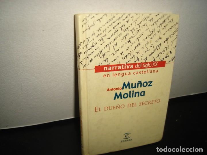 Libros de segunda mano: 9- EL DUE&Ntilde;O DEL SECRETO - ANTONIO MU&Ntilde;OZ MOLINA - Foto 1