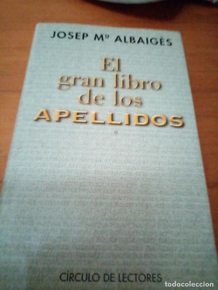 Libros de segunda mano: EL GRAN LIBRO DE LOS APELLIDOS. JOSEP M&ordf; ALBAIGES. EST3B4 - Foto 1