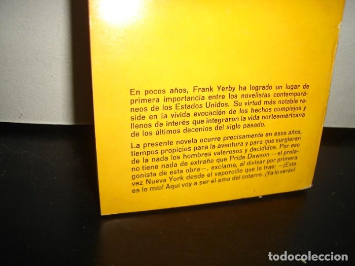 Libros de segunda mano: 9- ENTRE LA AMBICI&Oacute;N Y EL AMOR - FRANK YERBY - Foto 3