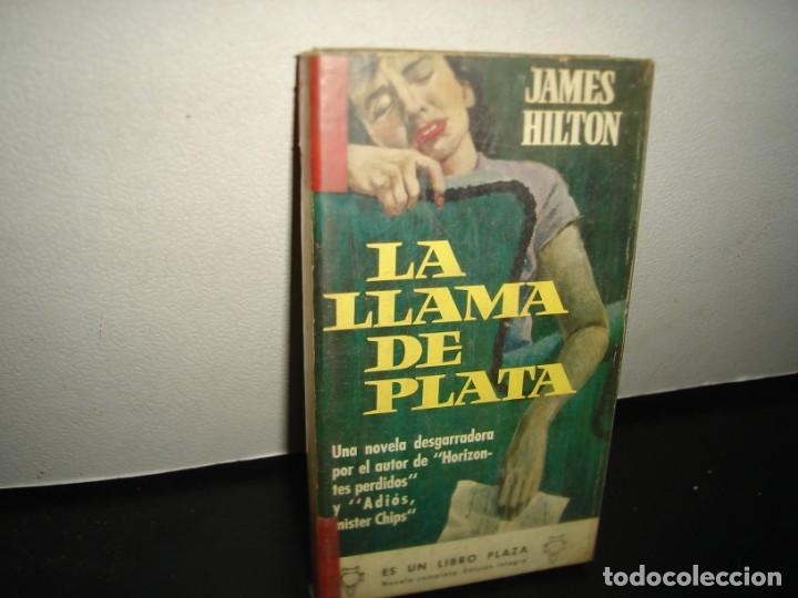 Libros de segunda mano: 9- LA LLAMA DE PLATA - JAMES HILTON - 1962 - Foto 1