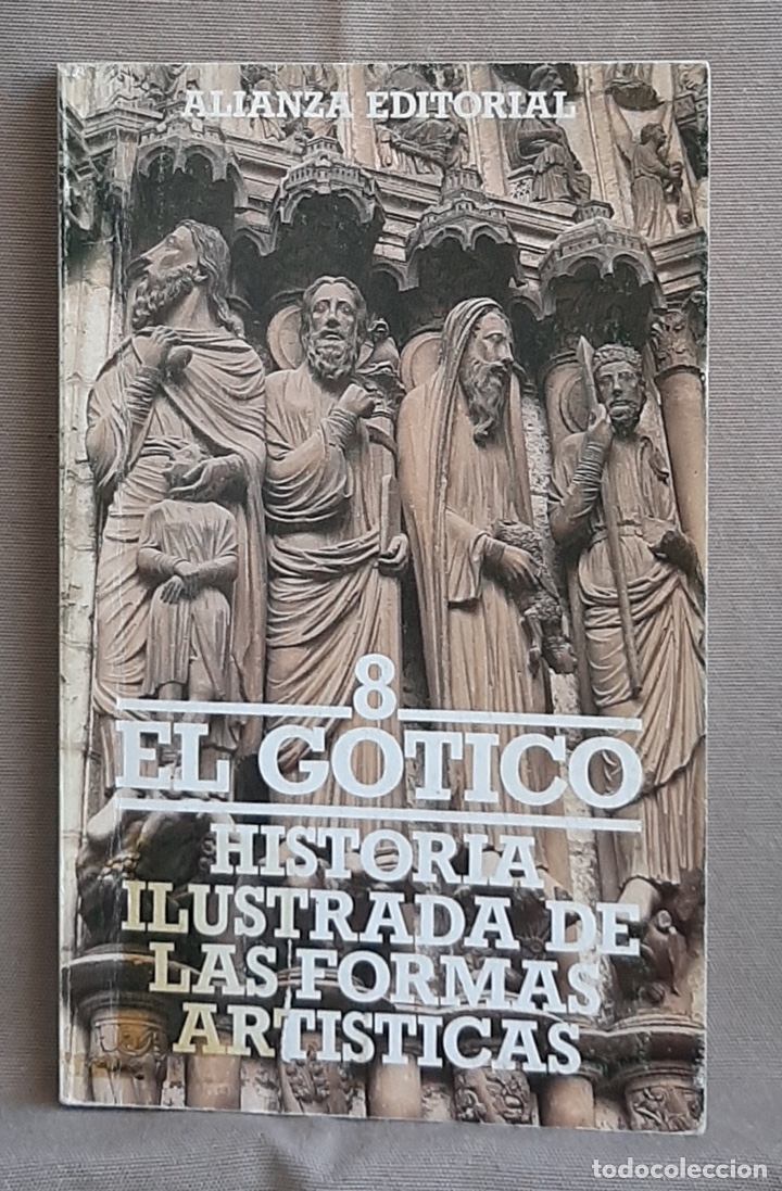 Libros de segunda mano: El G&oacute;tico. Historia Ilustrada de las formas - Foto 1
