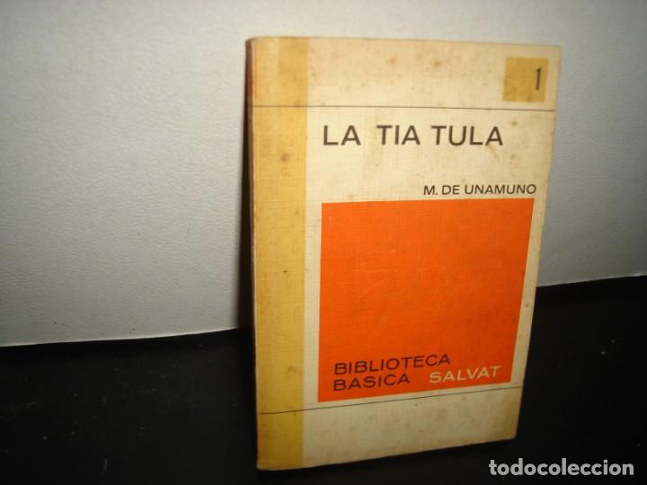 Libros de segunda mano: 9- LA T&Iacute;A TULA - M. DE UNAMUNO - Foto 1