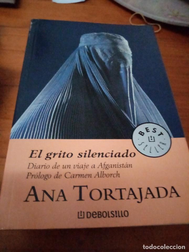 Libros de segunda mano: EL GRITO SILENCIADO. ANA TORTAJADA. EST28B2 - Foto 1