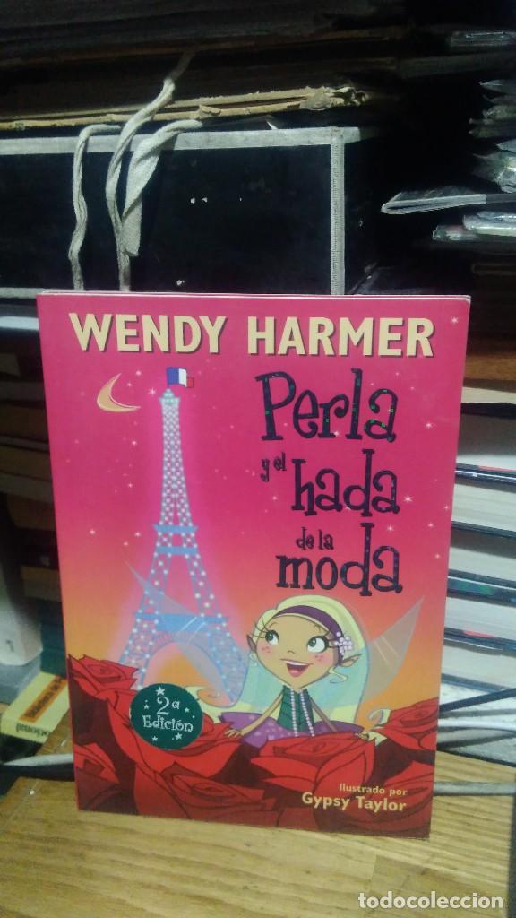Libros de segunda mano: PERLA Y EL HADA DE LA MODA , WENDY HARMER, ED. BEASCOA - Foto 1