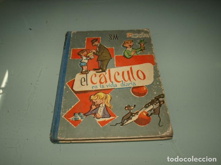 Libros de segunda mano: El calculo en la vida diaria - Foto 1