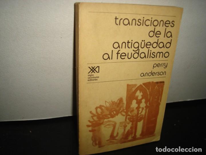 Libros de segunda mano: 9- TRANSICIONES DE LA ANTIG&Uuml;EDAD AL FEUDALISMO - PERRY ANDERSON - Foto 1
