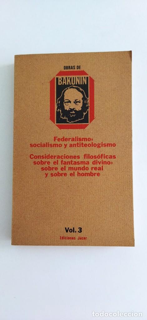 Libros de segunda mano: Obras de Bakunin.- Vol. 3.- Ed. J&uacute;car. - Foto 1