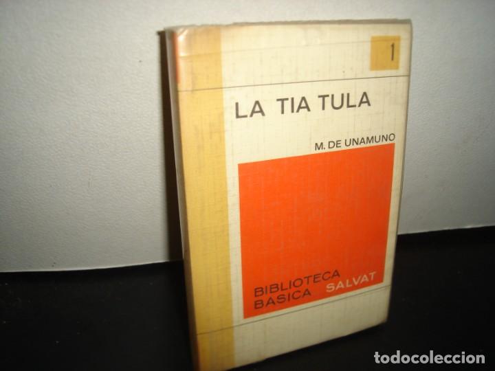 Libros de segunda mano: 10- LA T&Iacute;A TULA - M. DE UNAMUNO - Foto 1
