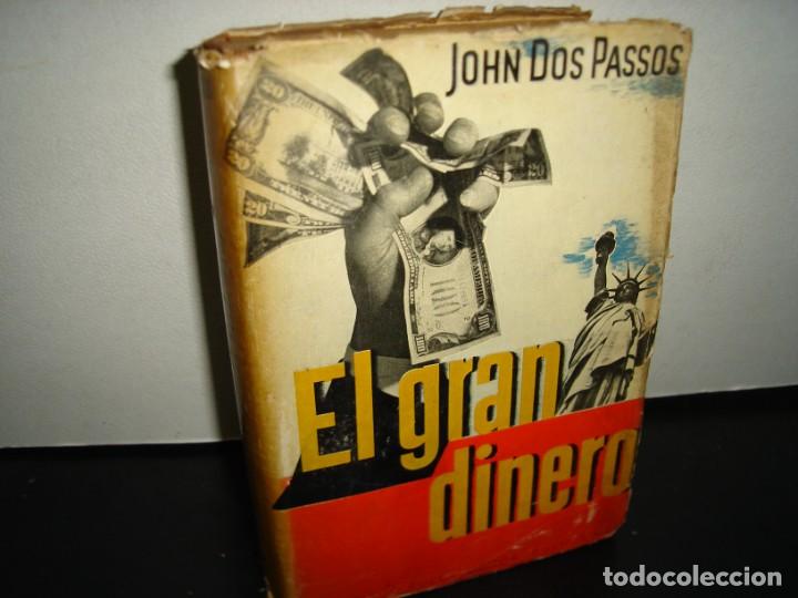 Libros de segunda mano: 11- EL GRAN DINERO - JOHN DOS PASSOS - 1942 - Foto 1