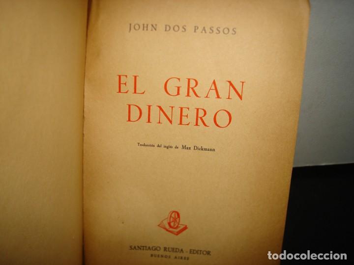 Libros de segunda mano: 11- EL GRAN DINERO - JOHN DOS PASSOS - 1942 - Foto 4