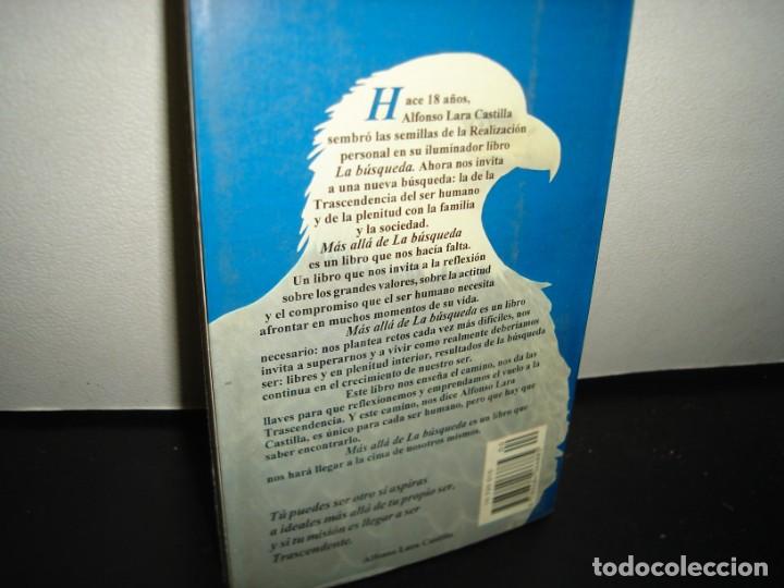 Libros de segunda mano: 11- M&Aacute;S ALL&Aacute; DE LA B&Uacute;SQUEDA - ALFONSO LARA CASTILLA - Foto 3