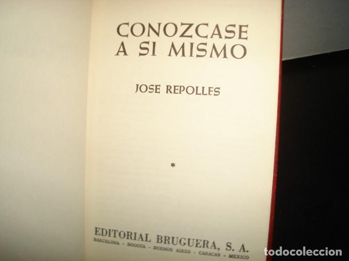 Libros de segunda mano: 11- CON&Oacute;ZCASE A SI MISMO - JOS&Eacute; REPOLLES - Foto 3