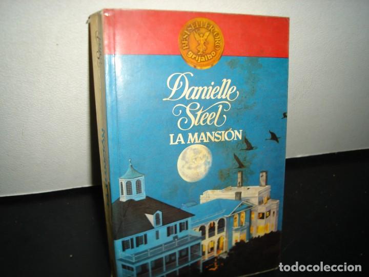 Libros de segunda mano: 11- DANIELLE STEEL - LA MANSI&Oacute;N - Foto 1