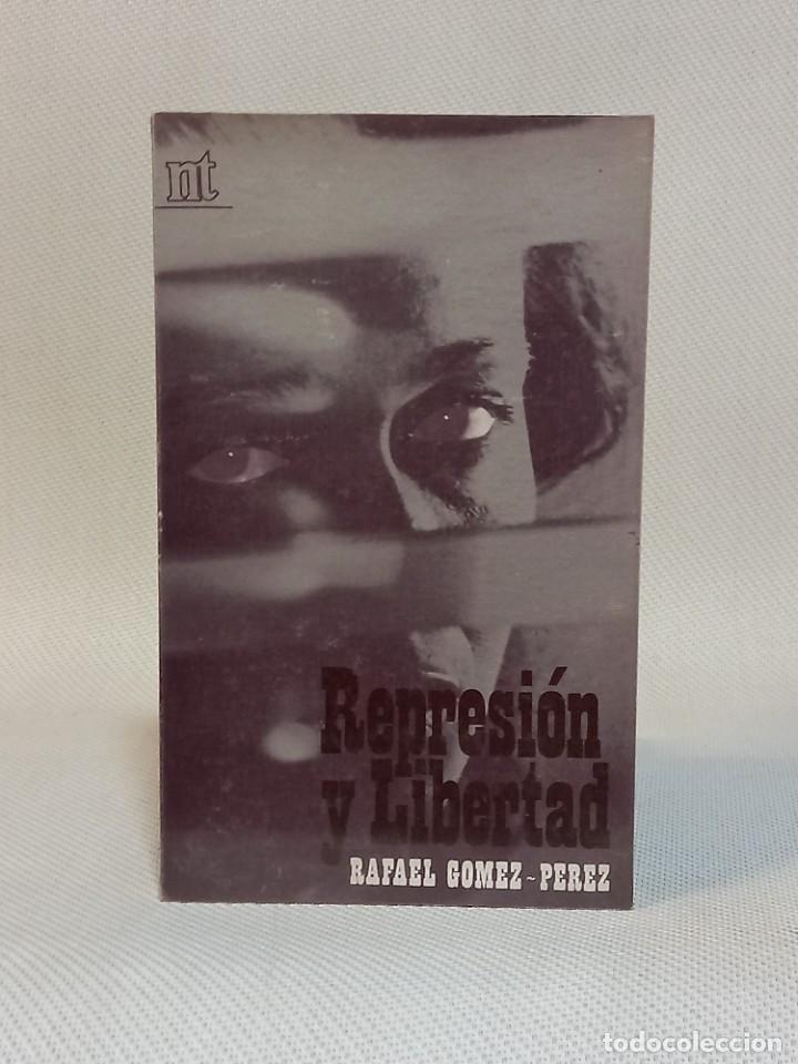 Libros de segunda mano: Represi&oacute;n y libertad. Rafael G&oacute;mez P&eacute;rez. Eunsa. 1975 - Foto 1