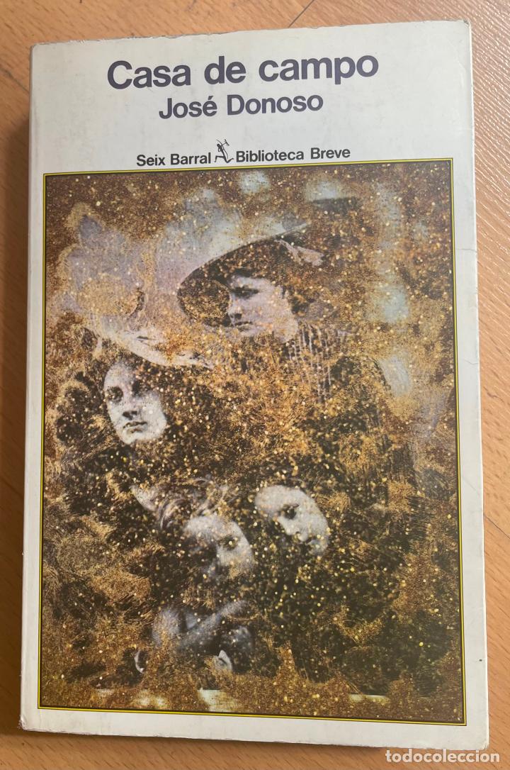 Libros de segunda mano: CASA DE CAMPO, Jose donoso, Seix Barral - Foto 1