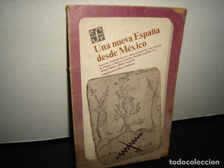 Second hand books: 11- UNA NUEVA ESPA&Ntilde;A DESDE M&Eacute;XICO
