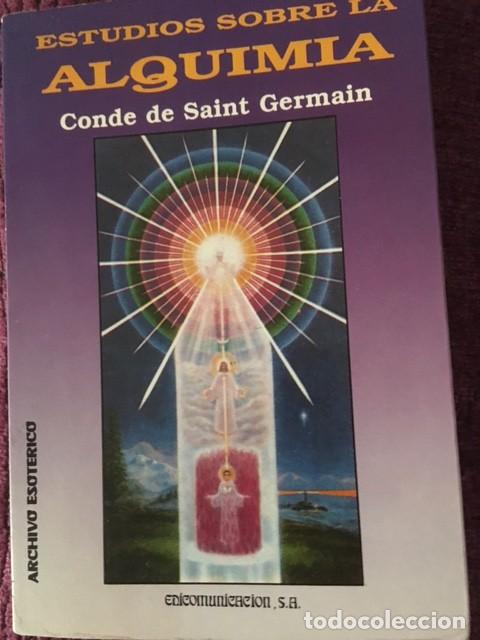 Libros de segunda mano: ESTUDIOS SOBRE ALQUIMIA. CONDE DE SAINT GERMAIN. - Foto 1