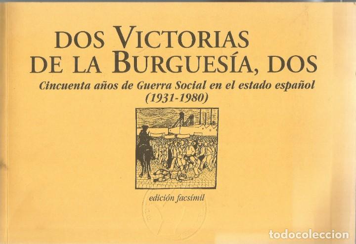 Gebrauchte B&uuml;cher: DOS VICTORIAS DE LA BURGUESIA, DOS Cincuenta a&ntilde;os de Guerra social en el estado espa&ntilde;ol (1931-1980)