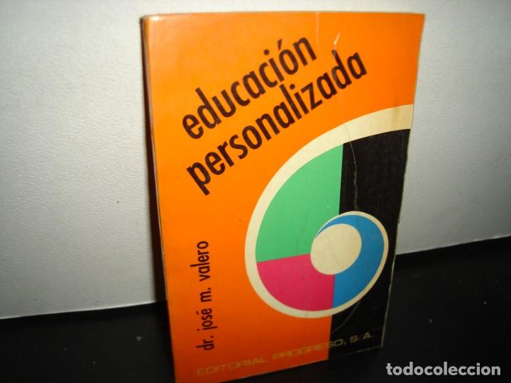 Libros de segunda mano: 12- EDUCACI&Oacute;N PERSONALIZADA - DR. JOS&Eacute; M. VALERO - Foto 1