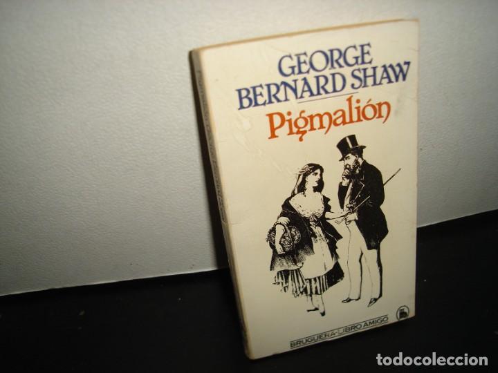 Libros de segunda mano: 12- PIGMALION - GEORGE BERNARD SHAW - Foto 1