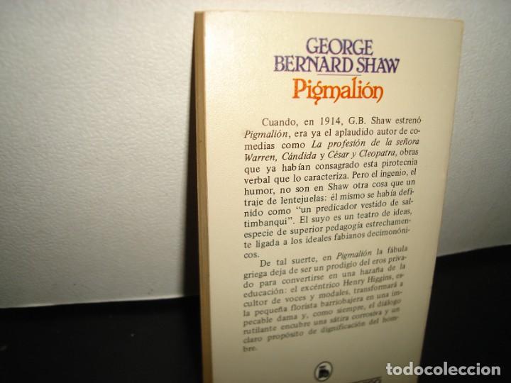 Libros de segunda mano: 12- PIGMALION - GEORGE BERNARD SHAW - Foto 3